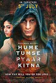 Hume Tumse Pyaar Kitna 2019 Movie